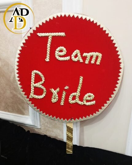 Team Bride Sign Board For Wedding Events.